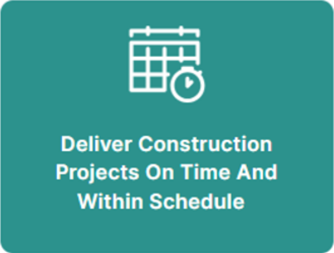 deliver_construction_projects_on_time_and_within_schedule